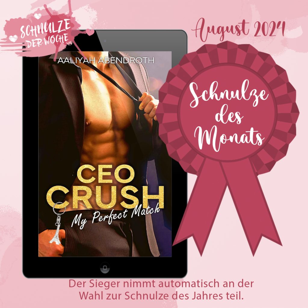 CEO Crush -Schnulze des Monats August 2024